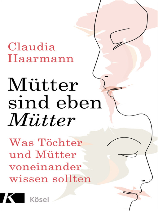 Title details for Mütter sind eben Mütter by Claudia Haarmann - Available